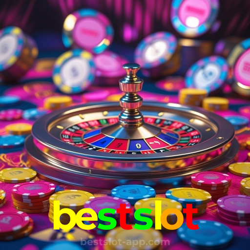 bestslot：Aposte no seu time e jogue roleta no cassino mais confiável!
