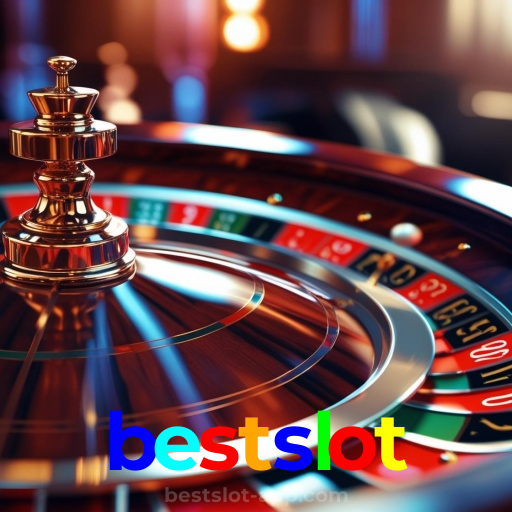 bestslot：Grandes jackpots estão te esperando! Gire a roleta e ganhe agora!